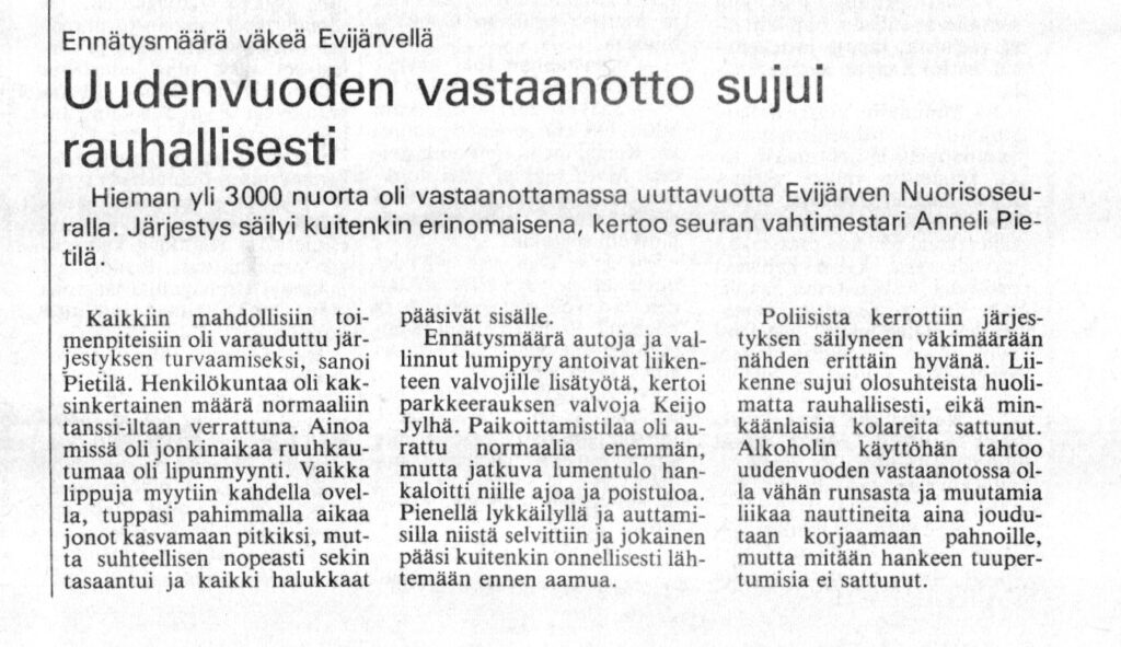 Vaikka paikalla oli yli 3000 nuorta, järjestys säilyi hyvänä.